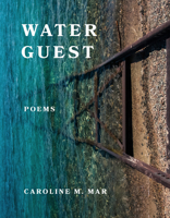 Water Guest (Wisconsin Poetry Series) 0299352641 Book Cover