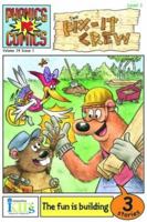 Phonics Comics: The Fix-It Crew (Phonics Comics) 1584766131 Book Cover