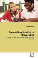 Counselling Services in Universities: A Focus On The University of Eastern Africa, Baraton 3639372735 Book Cover