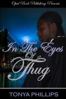 IN THE EYES OF A THUG 1365591425 Book Cover