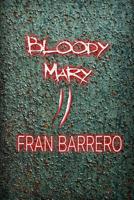 Bloody Mary 2: 24 relatos de violencia y terror 1723960977 Book Cover