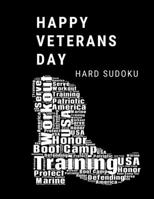 Happy Veterans Day Marine: 100 Hard Sudoku Puzzles In Large Print Veterans Day 1087119952 Book Cover