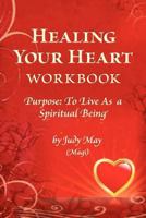 Healing Your Heart Workbook 1450527000 Book Cover