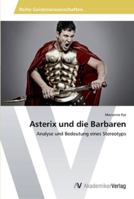 Asterix Und Die Barbaren 3639434706 Book Cover