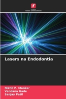 Lasers na Endodontia (Portuguese Edition) 6630001435 Book Cover