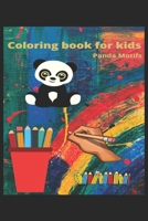 Coloring Book for Kids - Panda Motifs: Coloring Book for Kids - Panda Motifs 6" x 9" (15.24 x 22.86 cm) 44 pages B08NZSJ9G8 Book Cover