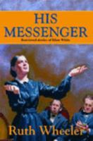 His Messenger 0816318859 Book Cover