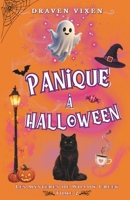 Panique à Halloween: Cosy fantasy humoristique - Les Mystères de Willow Creek, Tome 2 (French Edition) 2493539710 Book Cover