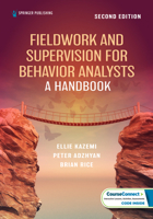 Fieldwork and Supervision for Behavior Analysts: A Handbook 0826139124 Book Cover