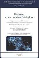 Contrôler le déterminisme biologique (Ingénierie des sciences sociales) B09WCPYF9X Book Cover