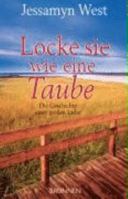 Locke sie wie eine Taube 376553868X Book Cover