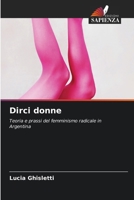 Dirci donne 6202364602 Book Cover
