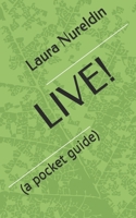 LIVE!: B09CRND8G8 Book Cover