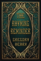 Rhyming Reminder 1967724687 Book Cover