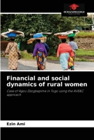 Financial and social dynamics of rural women: Case of Agou Dzogbepime in Togo using the AVE&C approach 6204068768 Book Cover