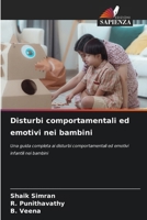 Disturbi comportamentali ed emotivi nei bambini (Italian Edition) 6202419369 Book Cover