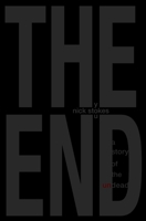 The End: a story of the undead B08LNFVRMM Book Cover