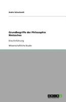 Grundbegriffe der Philosophie Nietzsches 364070892X Book Cover