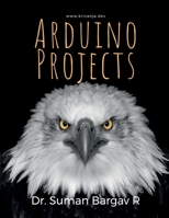 Arduino Projects: 001 1648507751 Book Cover