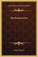The Rosicrucian 1162592303 Book Cover