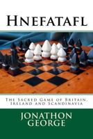 Hnefatafl: The Sacred Game of Britain, Ireland and Scandinavia 1977946127 Book Cover