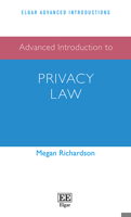 Advanced Introduction to Privacy Law 1788970969 Book Cover