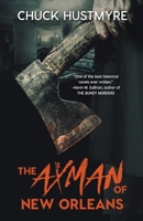 The Axman of New Orleans 1386107735 Book Cover