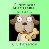 Penny and Billy learn...: Animals 148481231X Book Cover