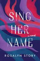 Sing Her Name 1572842970 Book Cover