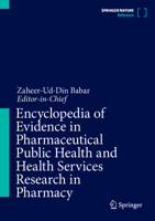 Encyclopedia of Evidence in Pharmaceutical Public Health and Health Services Research in Pharmacy 3030644766 Book Cover