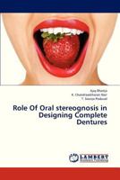 Role Of Oral stereognosis in Designing Complete Dentures 365931319X Book Cover