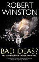 Bad Ideas?: An Arresting History of Our Inventions 059306027X Book Cover