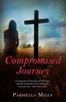 Compromised Journey 1940262747 Book Cover