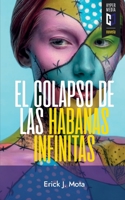 El Colapso de Las Habanas Infinitas 1948517310 Book Cover