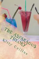 The Asparagus Theory 1500675377 Book Cover