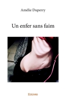 Un enfer sans faim (French Edition) 2414385723 Book Cover