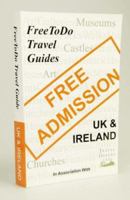 FreeToDo Travel Guides - UK and Ireland 0955360005 Book Cover