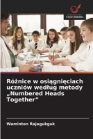 Róznice w osiagnieciach uczniów wedlug metody "Numbered Heads Together" (Polish Edition) 6209397689 Book Cover