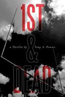 1st & Dead 1456737422 Book Cover