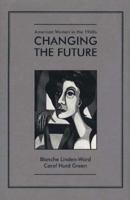 Changing the Future: American Women in the 1960s (American Women in the Twentieth Century) 0805799133 Book Cover