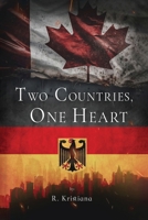 Two Countries, One Heart 1962569675 Book Cover