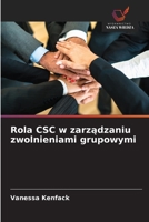 Rola CSC w zarzadzaniu zwolnieniami grupowymi (Polish Edition) 6209760007 Book Cover