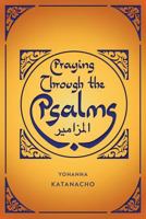 Praying Through the Psalms 1907713395 Book Cover