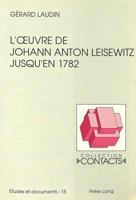 L'Oeuvre de Johann Anton Leisewitz Jusqu'en 1782 3261044934 Book Cover