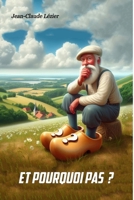 Et Pourquoi Pas B0CS4RC35M Book Cover