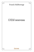L’Œil nouveau (French Edition) 2334136344 Book Cover