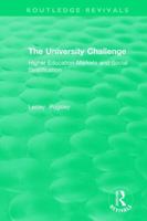 The University Challenge (2004): Higher Education Markets and Social Stratification 1138481548 Book Cover