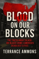 Blood on Our Blocks B0FF9ZKZV8 Book Cover