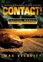 Contact!: A Tactical Manual for Post Collapse Survival 1478106697 Book Cover
