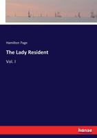 The lady resident: a novel 3337047866 Book Cover